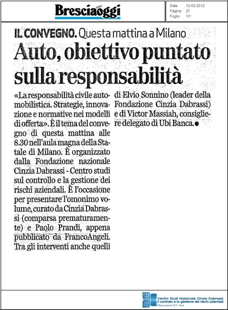 Brescia Oggi, Brescia, 12 marzo 2013, Auto, obiettivo puntato sulla responsabilità